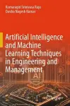 Artificial Intelligence and Machine Learning Techniques in Engineering and Management cover