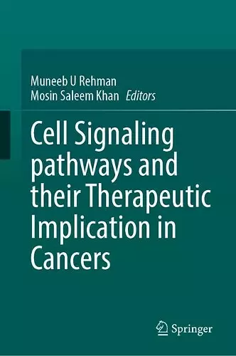 Cell Signaling Pathways and Their Therapeutic Implication in Cancers cover