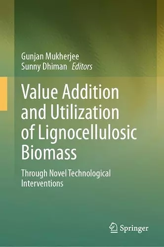 Value Addition and Utilization of Lignocellulosic Biomass cover