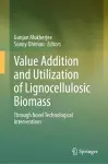 Value Addition and Utilization of Lignocellulosic Biomass cover