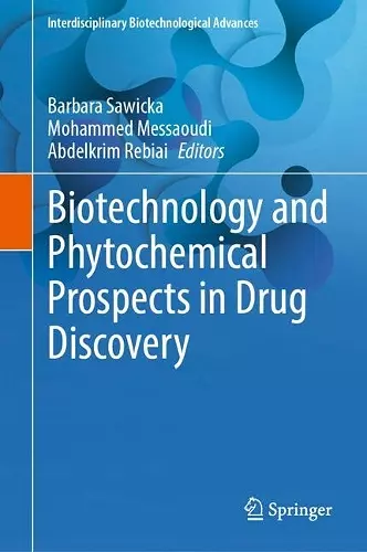 Biotechnology and Phytochemical Prospects in Drug Discovery cover