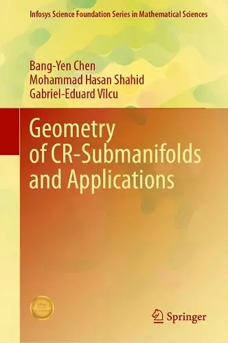 Geometry of CR-Submanifolds and Applications cover
