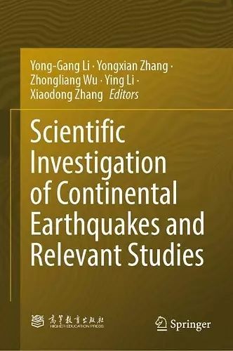 Scientific Investigation of Continental Earthquakes and Relevant Studies cover