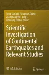 Scientific Investigation of Continental Earthquakes and Relevant Studies cover