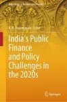 India's Public Finance and Policy Challenges in the 2020s cover