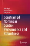 Constrained Nonlinear Control: Performance and Robustness cover