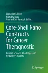 Core-Shell Nano Constructs for Cancer Theragnostic cover