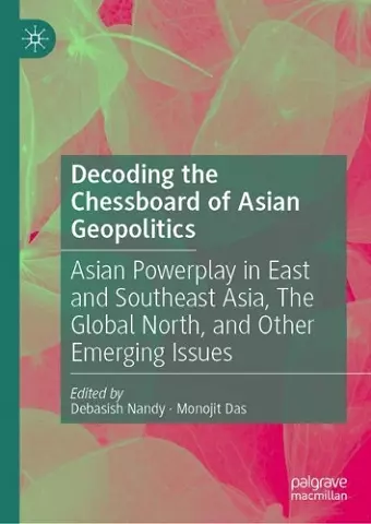 Decoding the Chessboard of Asian Geopolitics cover