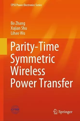 Parity-Time Symmetric Wireless Power Transfer cover