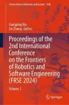 Proceedings of the 2nd International Conference on the Frontiers of Robotics and Software Engineering (FRSE 2024) cover