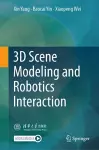 3D Scene Modeling and Robotics Interaction cover