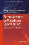 Recent Advances on Waterborne Epoxy Coatings cover