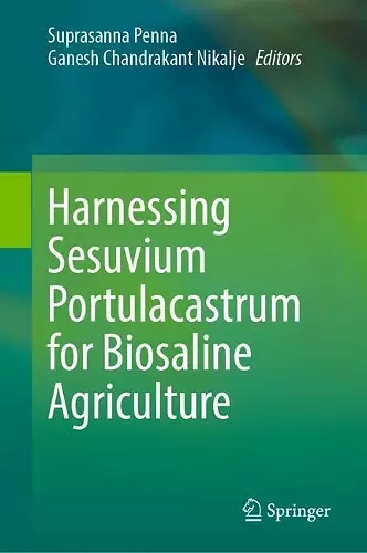 Harnessing Sesuvium Portulacastrum for Biosaline Agriculture cover