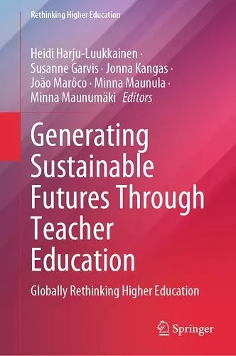Generating Sustainable Futures Through Teacher Education cover