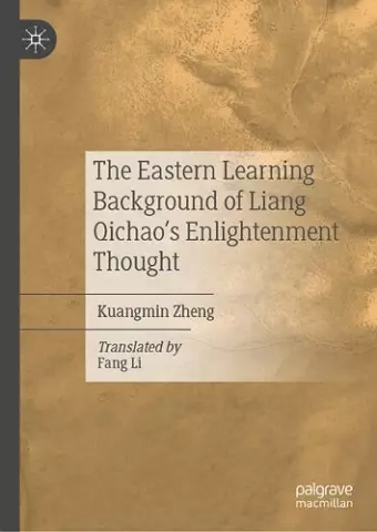 The Eastern Learning Background of Liang Qichao’s Enlightenment Thought cover