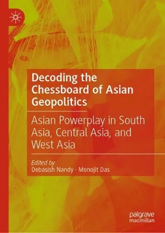 Decoding the Chessboard of Asian Geopolitics cover