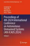 Proceedings of 4th 2024 International Conference on Autonomous Unmanned Systems (4th ICAUS 2024) cover