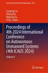 Proceedings of 4th 2024 International Conference on Autonomous Unmanned Systems (4th ICAUS 2024) cover