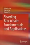 Sharding Blockchain: Fundamentals and Applications cover