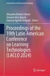 Proceedings of the 19th Latin American Conference on Learning Technologies  (LACLO 2024) cover