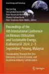 Proceedings of the 4th International Conference on Biomass Utilization and Sustainable Energy; ICoBiomasSE 2024; 2–3 September; Penang, Malaysia cover