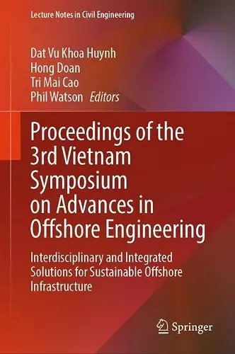 Proceedings of the 3rd Vietnam Symposium on Advances in Offshore Engineering cover