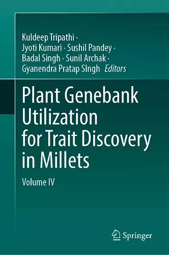 Plant Genebank Utilization for Trait Discovery in Millets cover