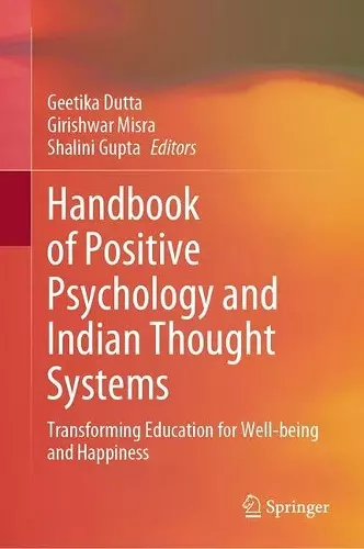 Handbook of Positive Psychology and Indian Thought Systems cover