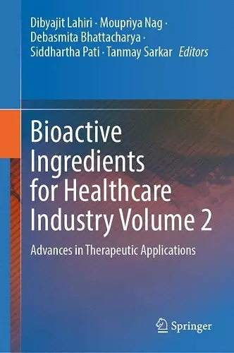 Bioactive Ingredients for Healthcare Industry Volume 2 cover