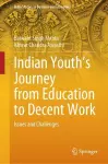 Indian Youth’s Journey from Education to Decent Work cover