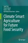 Climate Smart Agriculture for Future Food Security cover
