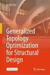 Generalized Topology Optimization for Structural Design cover