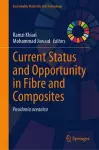 Current Status and Opportunity in Fibre and Composites cover
