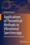 Applications of Theoretical Methods in Vibrational Spectroscopy cover