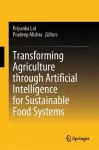 Transforming Agriculture through Artificial Intelligence for Sustainable Food Systems cover