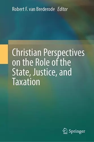 Christian Perspectives on the Role of the State, Justice, and Taxation cover