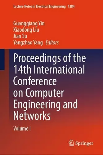 Proceedings of the 14th International Conference on Computer Engineering and Networks cover