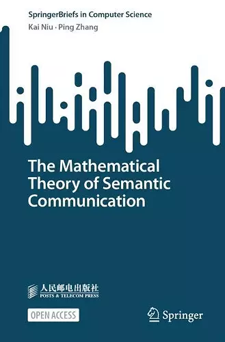 The Mathematical Theory of Semantic Communication cover