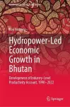 Hydropower-Led Economic Growth in Bhutan cover