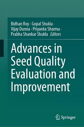 Advances in Seed Quality Evaluation and Improvement cover