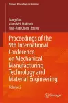 Proceedings of the 9th International Conference on Mechanical Manufacturing Technology and Material Engineering cover