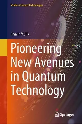 Pioneering New Avenues in Quantum Technology cover
