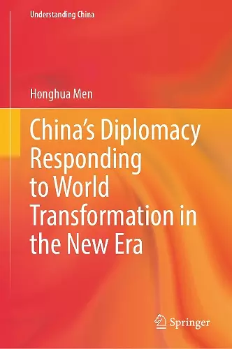 China's Diplomacy Responding to World Transformation in the New Era cover