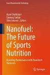 Nanofuel: The Future of Sports Nutrition cover