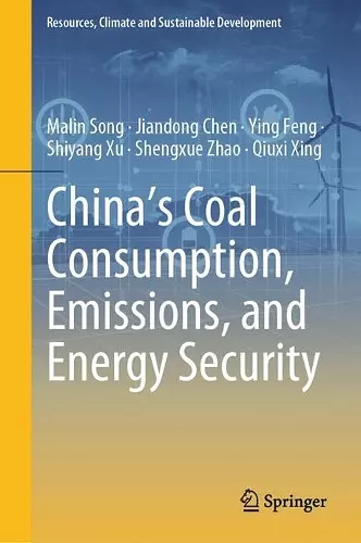 China's Coal Consumption, Emissions, and Energy Security cover