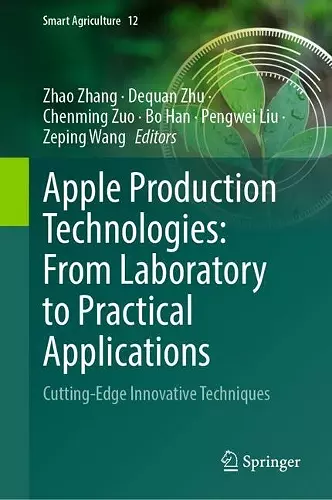 Apple Production Technologies: From Laboratory to Practical Applications cover