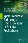 Apple Production Technologies: From Laboratory to Practical Applications cover