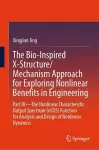 The Bio-Inspired X-Structure/Mechanism Approach for Exploring Nonlinear Benefits in Engineering cover