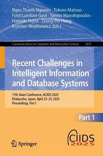 Recent Challenges in Intelligent Information and Database Systems cover