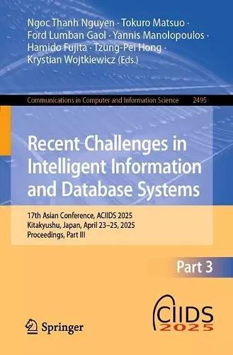 Recent Challenges in Intelligent Information and Database Systems cover
